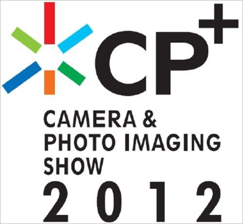 CP+2012器材展 開幕